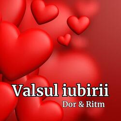 Valsul iubirii