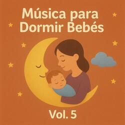 Música Tranquila para Dormir Bebés
