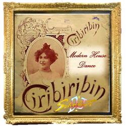 CIRIBIRIBIN che bel faccin (HOUSE Trance)