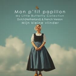 Mijn kleine vlinder (Mon p’tit papillon)