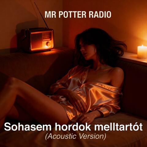 Sohasem hordok melltartót (Acoustic Version)