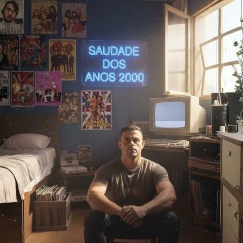 Saudade dos Anos 2000