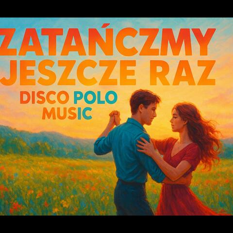 ZATAŃCZMY JESZCZE RAZ (Special Version)