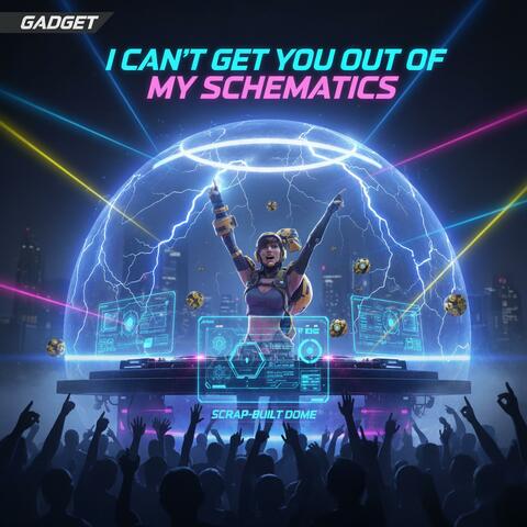 I Can't Get Out Of My Schematics (The Gadget's Song)
