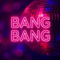 Bang Bang