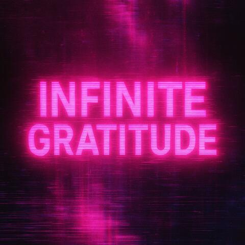 Infinite Gratitude