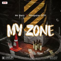 My Zone (feat. Mr Barz)