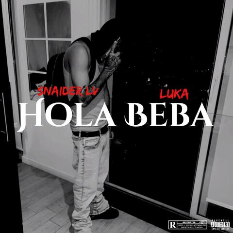 Hola Beba (feat. Snaider & Luka)