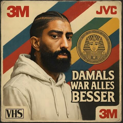 damals war alles besser