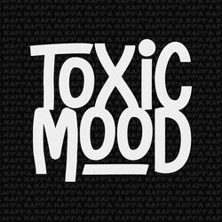 Toxic Mood