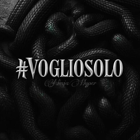 #vogliosolo