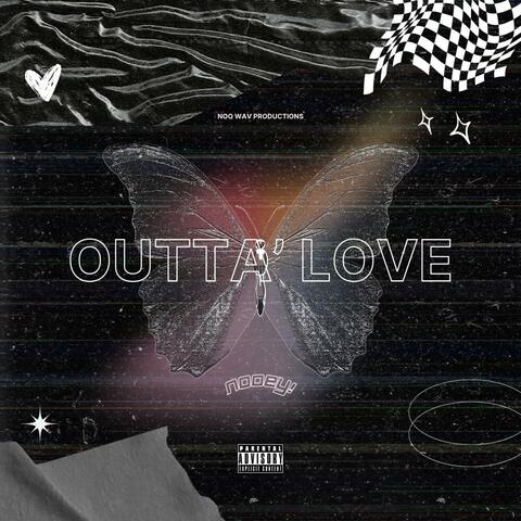 Outta' Love