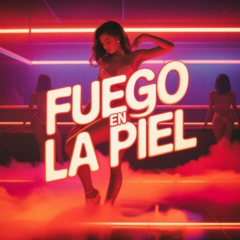 Fuego en la Piel (Guaracha Mix)