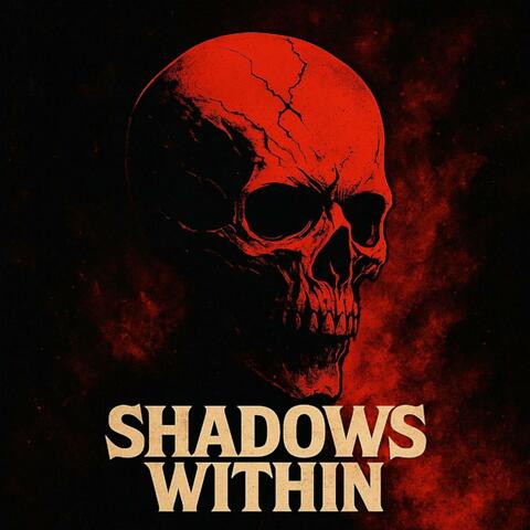 Shadows Within