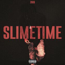 Slimetime