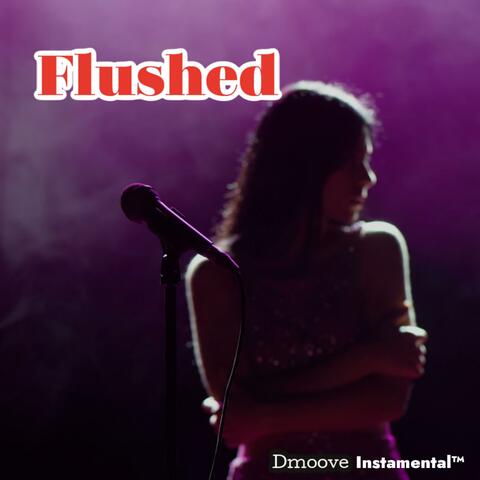 Flushed