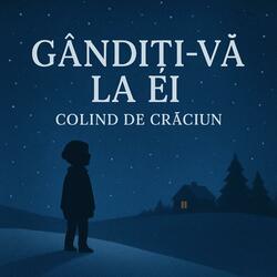 Gândiți-vă la ei (Colind de Crăciun) (feat. Ingrid Tomeci)