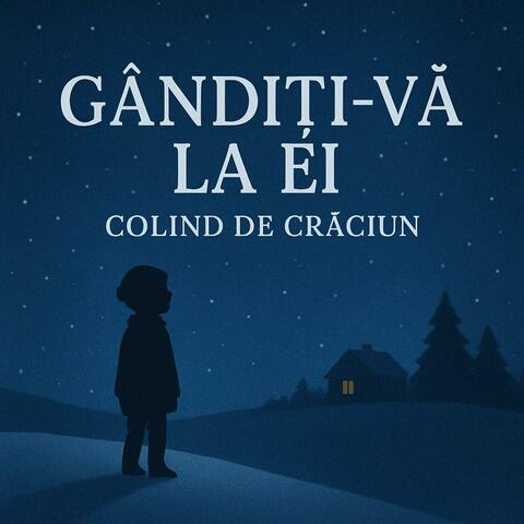 Gândiți-vă la ei (Colind de Crăciun) (feat. Ingrid Tomeci)