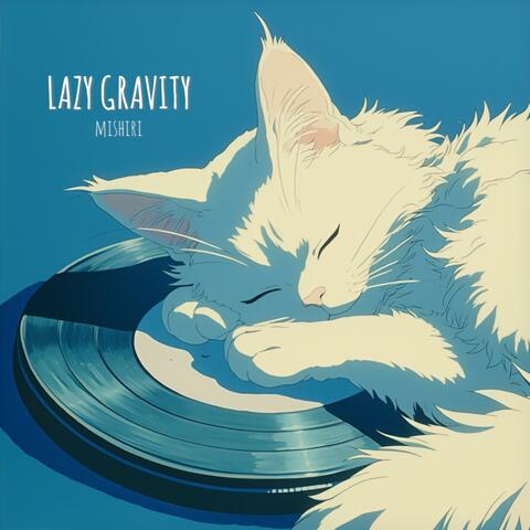 LAZY GRAVITY