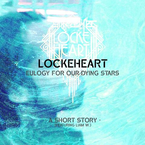 Eulogy For Our Dying Stars (A Short Story)