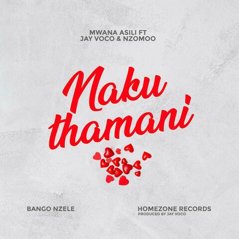 NAKUTHAMANI (feat. Jay Voco & Nzomoo)