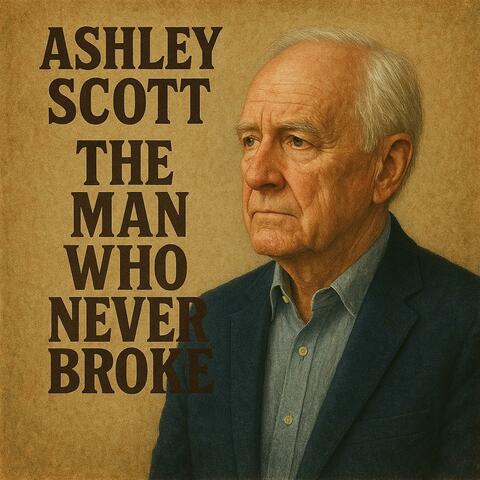 The Man Who Never Broke