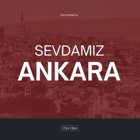 Sevdamız Ankara (Enstrümantal)