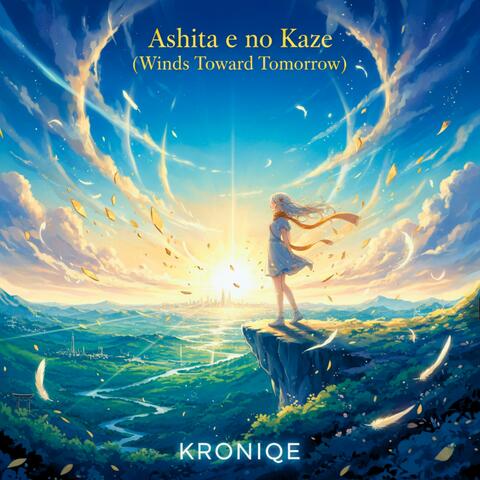 Ashita e no Kaze (Winds Toward Tomorrow)