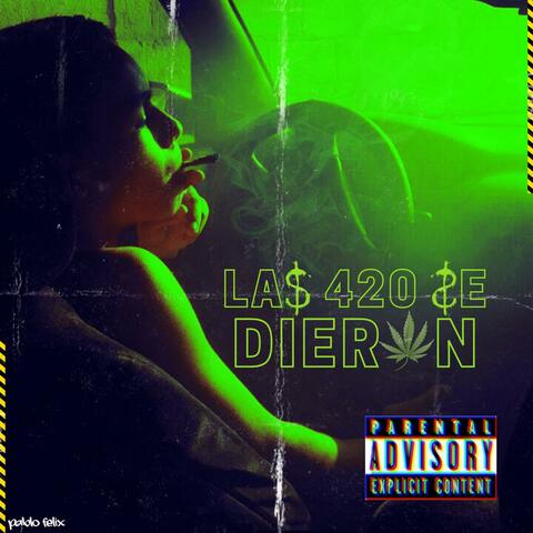 Las 420 Se Dieron