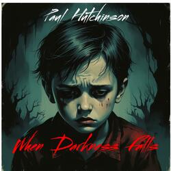 When Darkness Falls