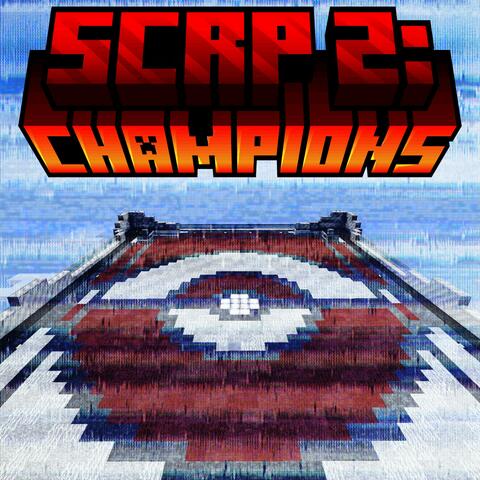 SCRP 2: Champions (Original Gym Themes Soundtrack)