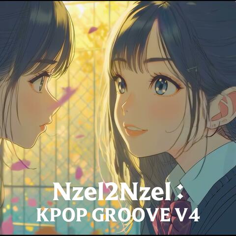 Nzel2Nzel KPOP V4