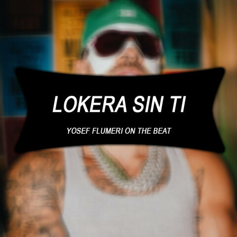 LOKERA SIN TI Sad Reggaeton Type Beat
