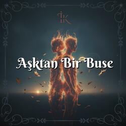 Aşktan Bir Buse
