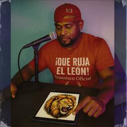 Que ruja el león