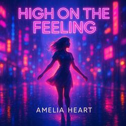 High on the Feeling
