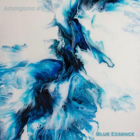 Amalgama #2 Presence + Intuition