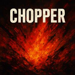 CHOPPER