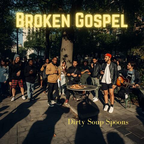 Broken Gospel