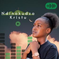 Ndinokudza Kristu
