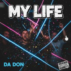 My life