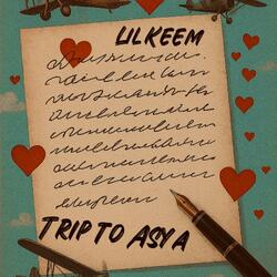 Trip To Asya