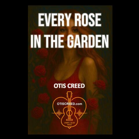 EVERY ROSE in the GARDEN is HER SWEET