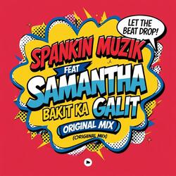 Bakit Ka Galit (feat. Samantha)