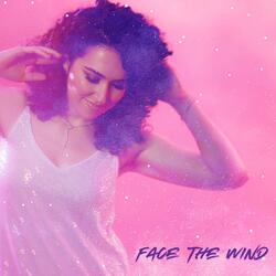 Face the Wind