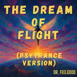 The dream of flight (Psytrance)