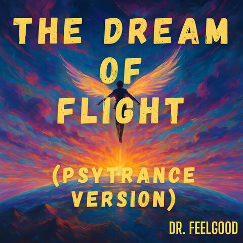 The dream of flight (Psytrance)