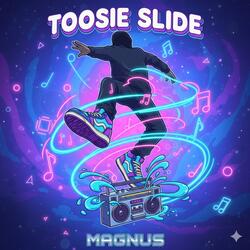 Toosie Slide