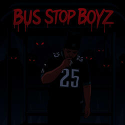 Bus Stop Boyz (feat. B2Thurl)