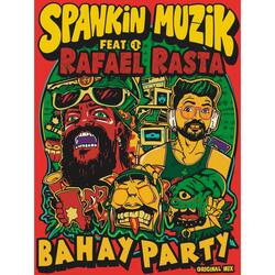 BAHAY PARTY (feat. RAFAEL RASTA)